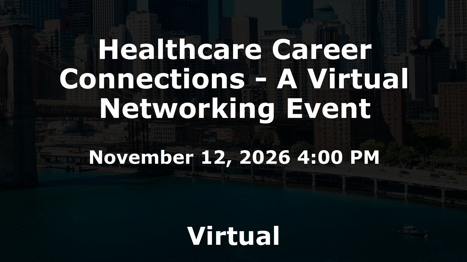 Healthcare Career Connections - A Virtual Networking Event event image